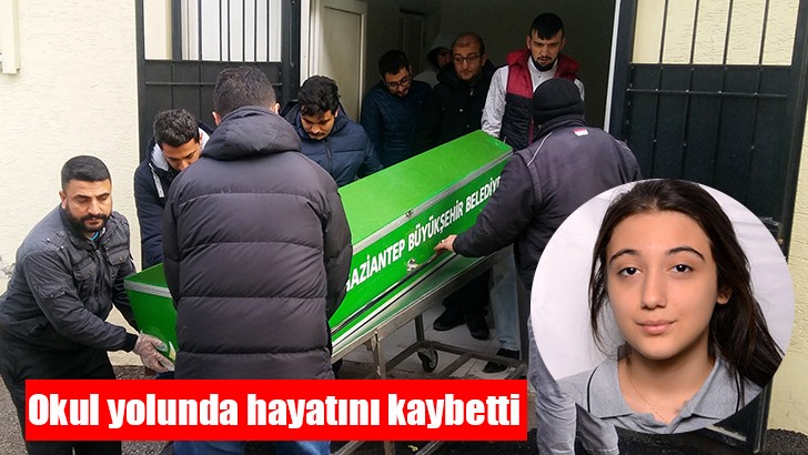 Okul yolunda hayatını kaybetti