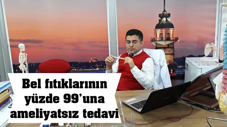 Bel fıtıklarının yüzde 99’una ameliyatsız tedavi 