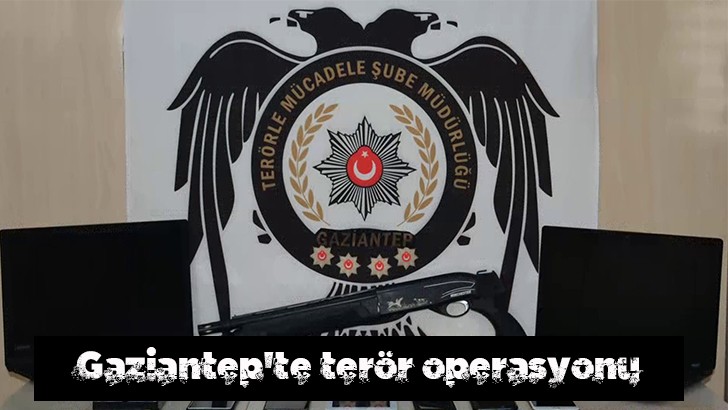 Gaziantep'te terör operasyonu: 7 gözaltı 