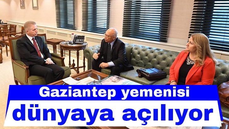 Gaziantep yemenisi dünyaya açılıyor 