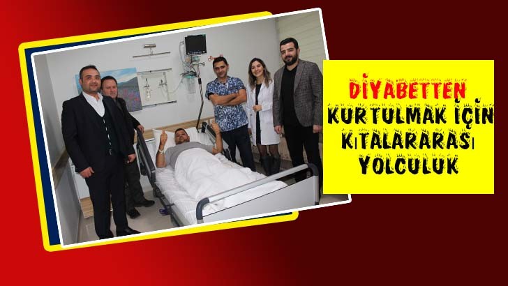 Diyabetten kurtulmak için kıtalararası yolculuk  