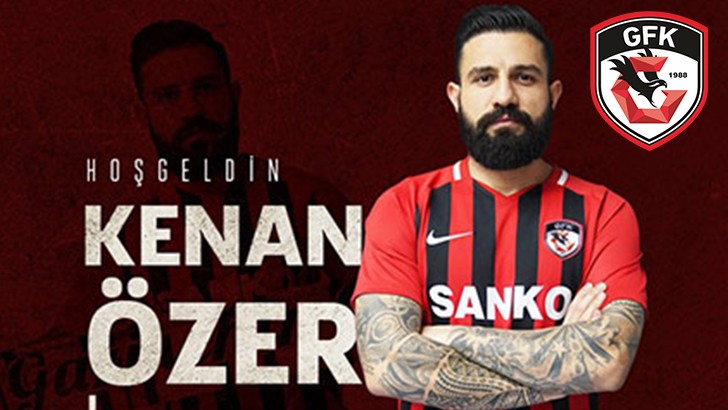 Gaziantep Gazişehir, Kenan Özer’i kadrosuna kattı 