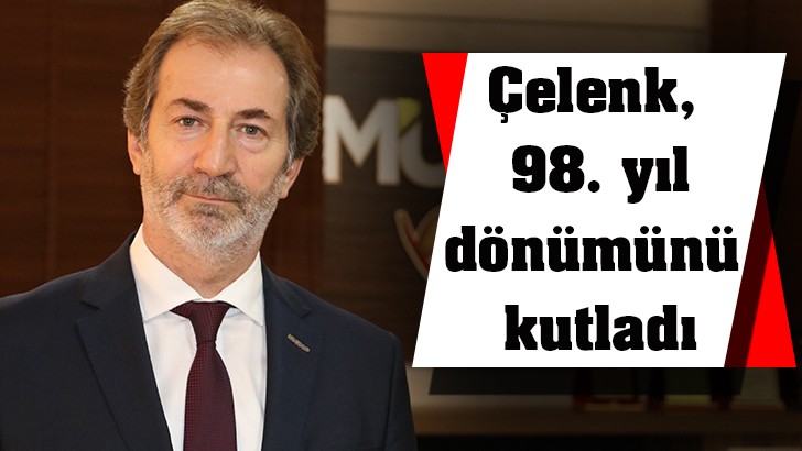 Çelenk, 98. yıl dönümünü kutladı 