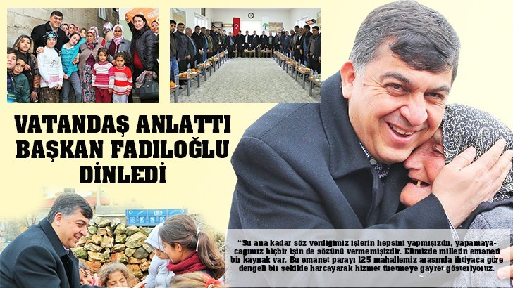 VATANDAŞ ANLATTI, BAŞKAN FADILOĞLU DİNLEDİ