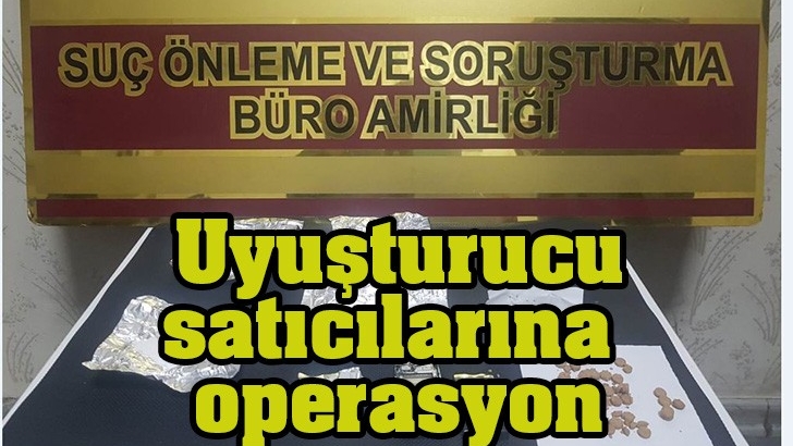  Uyuşturucu satıcılarına operasyon 