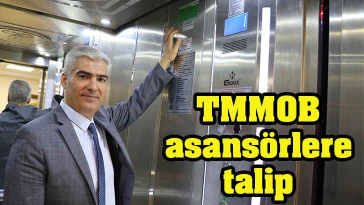TMMOB asansörlere talip 