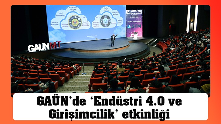 GAÜN’de ‘Endüstri 4.0 ve Girişimcilik’ etkinliği 