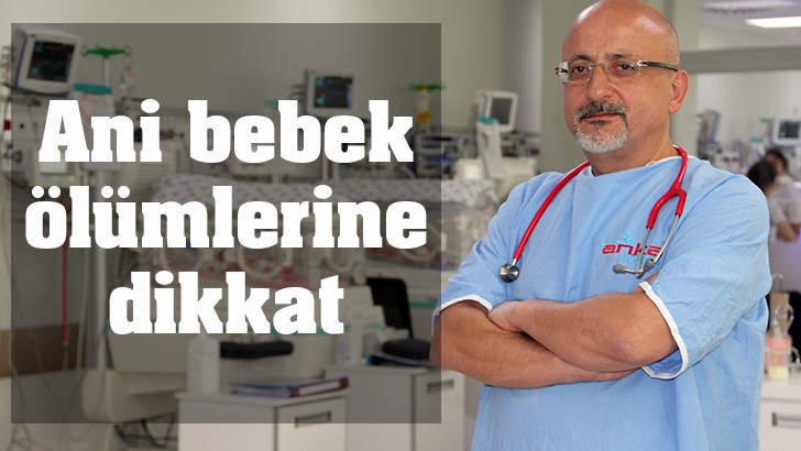 Ani bebek ölümlerine dikkat 