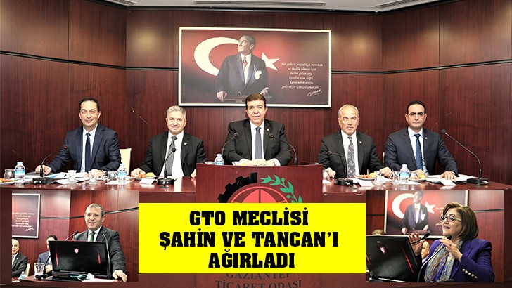 GTO MECLİSİ ŞAHİN VE TANCAN’I AĞIRLADI