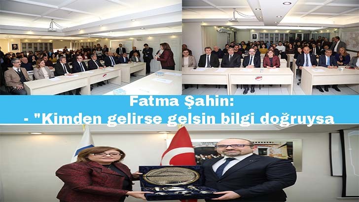 Şahin,İşbirliğine Açık Olmamız Gerekiyor