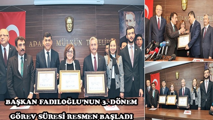 BAŞKAN FADILOĞLU’NUN 3. DÖNEM GÖREV SÜRESİ RESMEN BAŞLADI