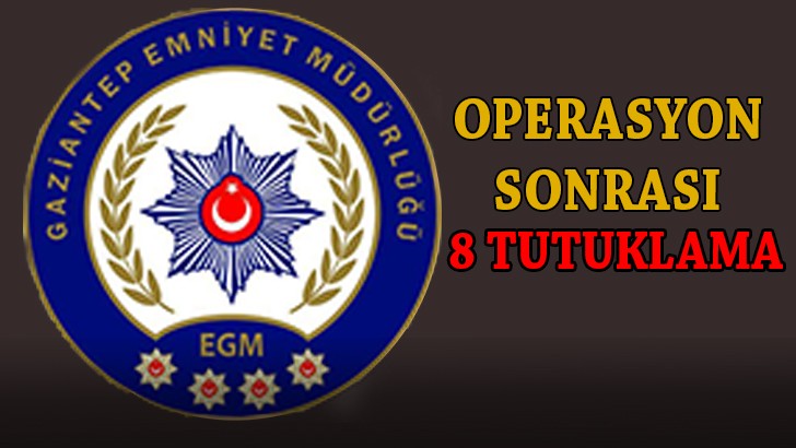 Hırsızlık şüphelilerine yönelik operasyon sonrası 8 tutuklama