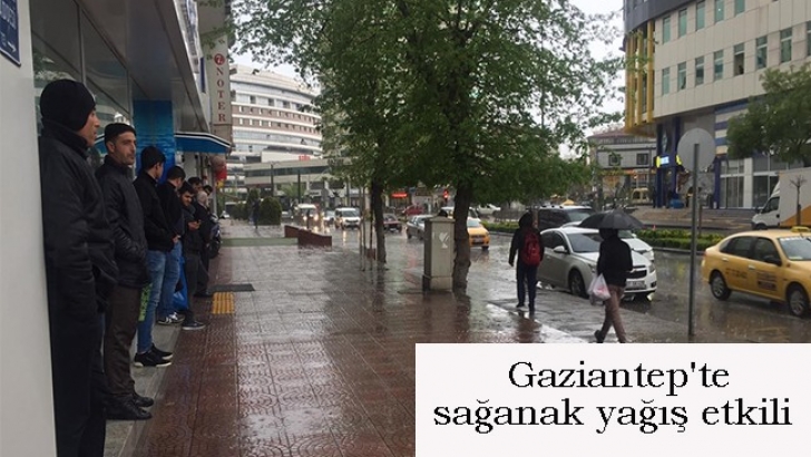 Gaziantep'te sağanak yağış etkili oldu