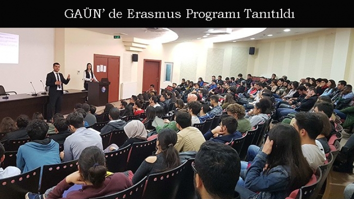 GAÜN’ de Erasmus Programı Tanıtıldı