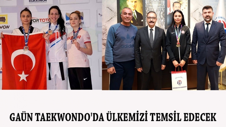 GAÜN Taekwondo'da Ülkemizi Temsil Edecek