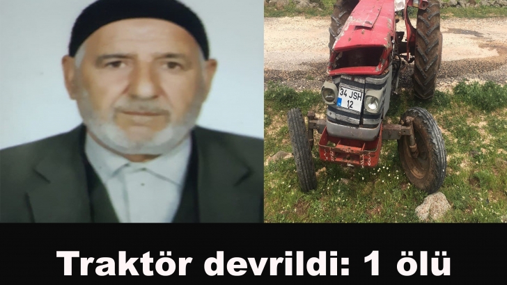 Traktör devrildi: 1 ölü