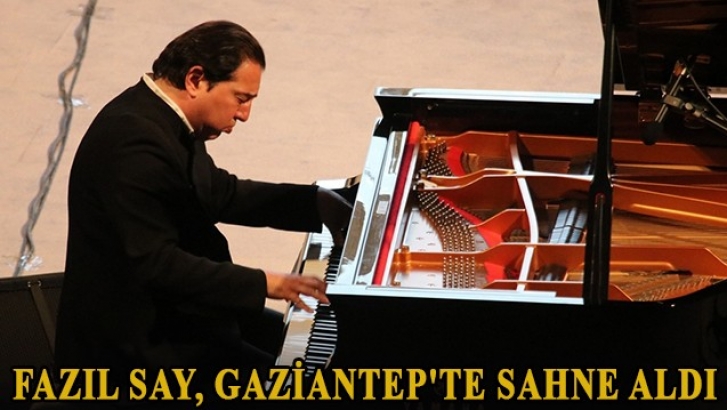 Ünlü piyanist ve besteci Fazıl Say, Gaziantep'te sahne aldı