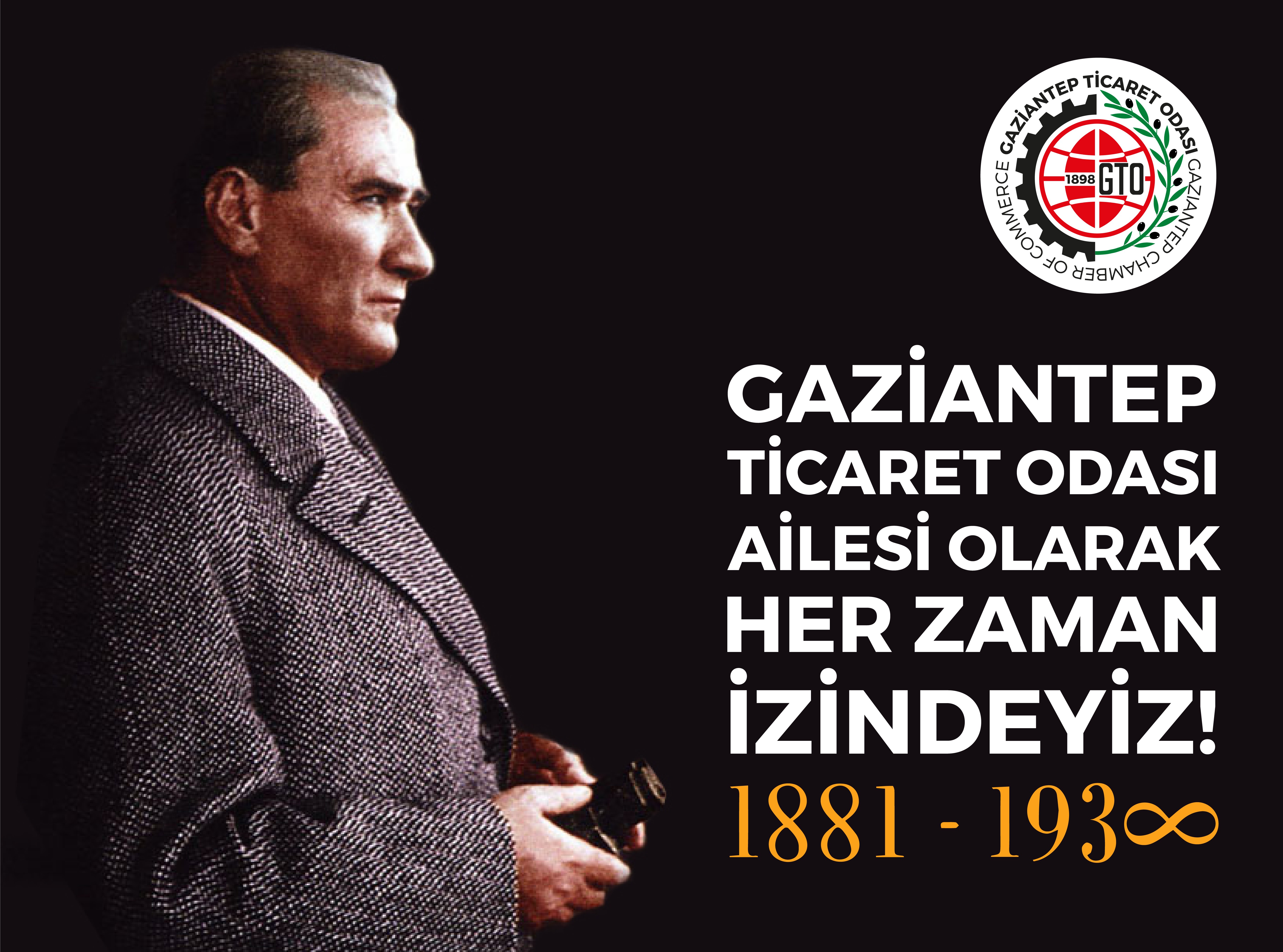 GTO AİLESİ DAİMA ATATÜRK'ÜN İZİNDE OLACAK