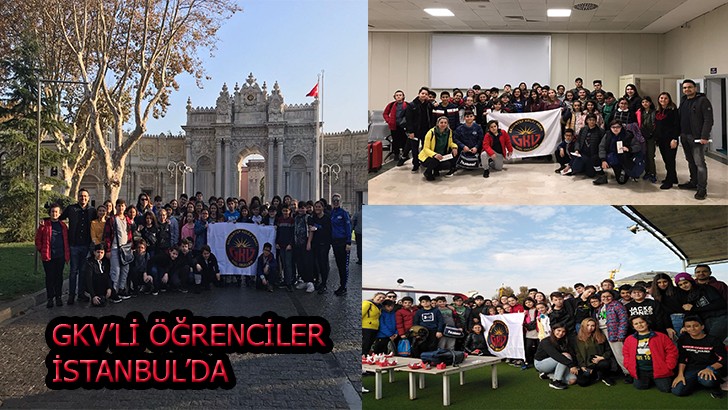 GKV’Lİ ÖĞRENCİLER İSTANBUL’DA