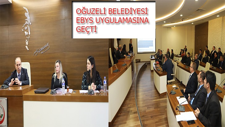 OĞUZELİ BELEDİYESİ EBYS UYGULAMASINA GEÇTİ