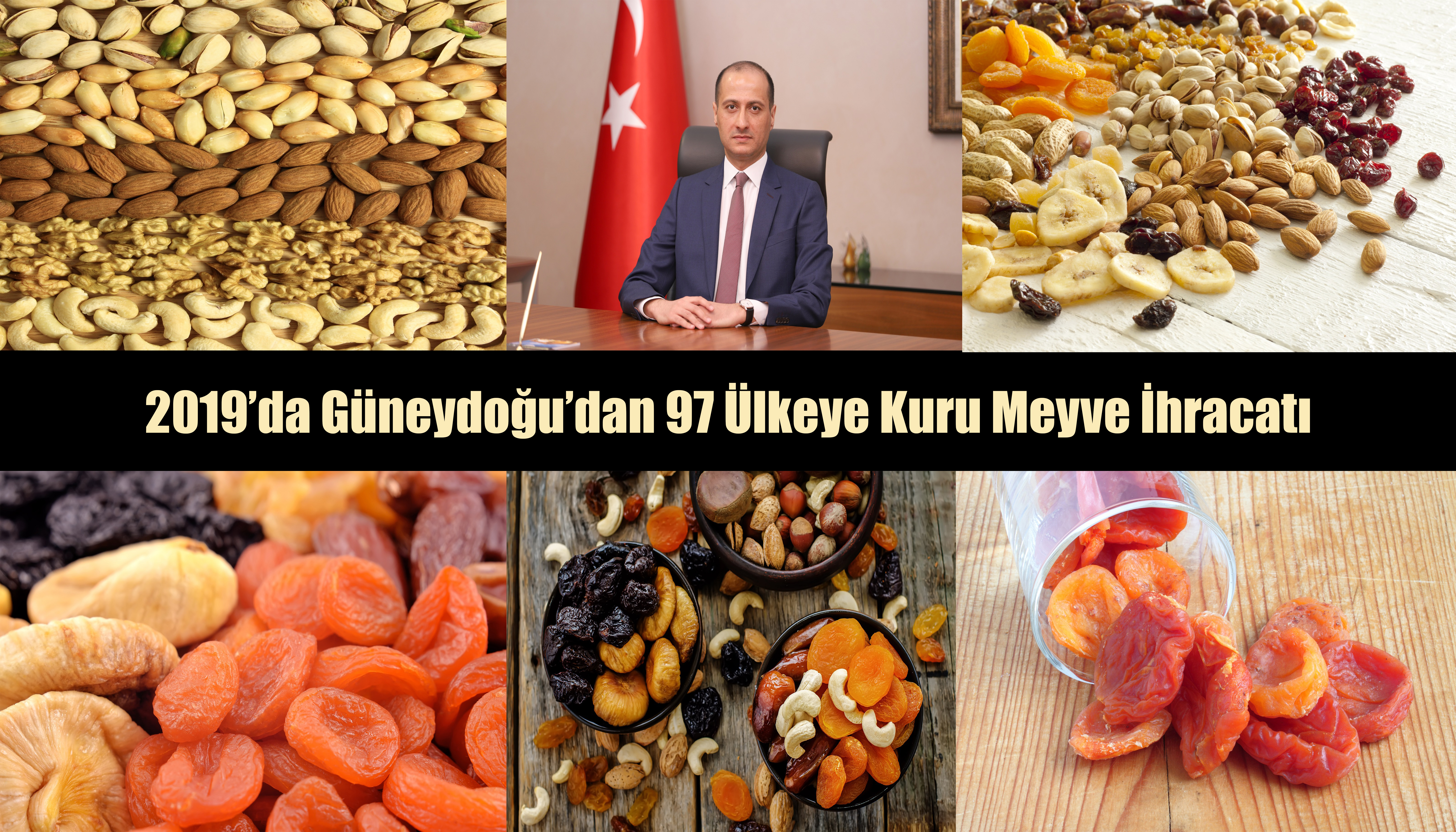 2019’da Güneydoğu’dan 97 Ülkeye Kuru Meyve İhracatı