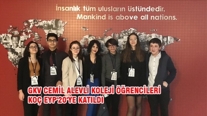 GKV CEMİL ALEVLİ KOLEJİ ÖĞRENCİLERİ KOÇ EYP'20'YE KATILDI