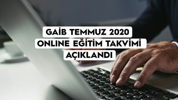 GAİB Online Eğitimlerinde Temmuz Takvimini Duyurdu