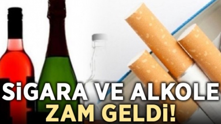 SİGARA VE ALKOLE VERGİ ZAMMI!