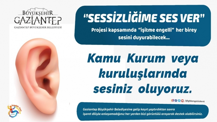 BÜYÜKŞEHİR, İŞİTME ENGELLİ BİREYLERİN SESİ OLACAK