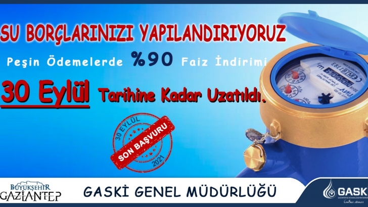 GASKİ YAPILANDIRMA SÜRESİNDE UZATMAYA GİTTİ