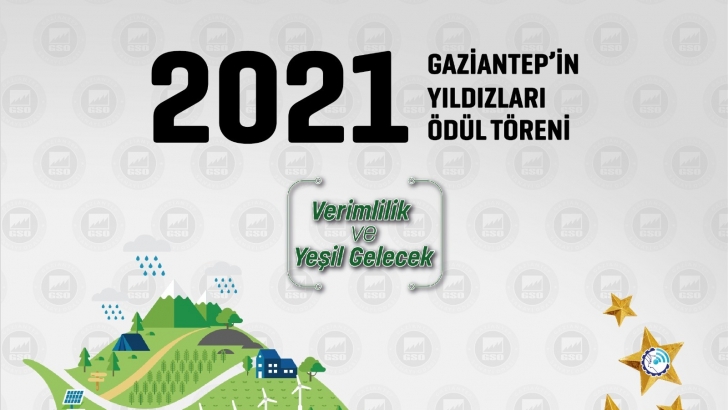 GSO “GAZİANTEP’İN YILDIZLARI ÖDÜL TÖRENİ’’ 6 EKİM ÇARŞAMBA GÜNÜ YAPILACAK